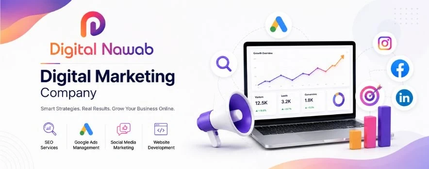 Best Digital Marketing Company in Lucknow Driving Business Growth with Digital Nawab